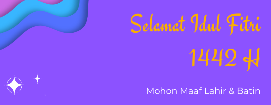 Selamat Hari Raya Idul Fitri 1445H