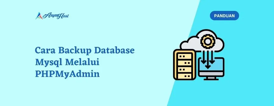 Cara Backup Database Mysql Melalui PHPMyAdmin