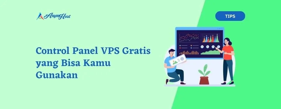Control Panel VPS Gratis yang Bisa Kamu Gunakan
