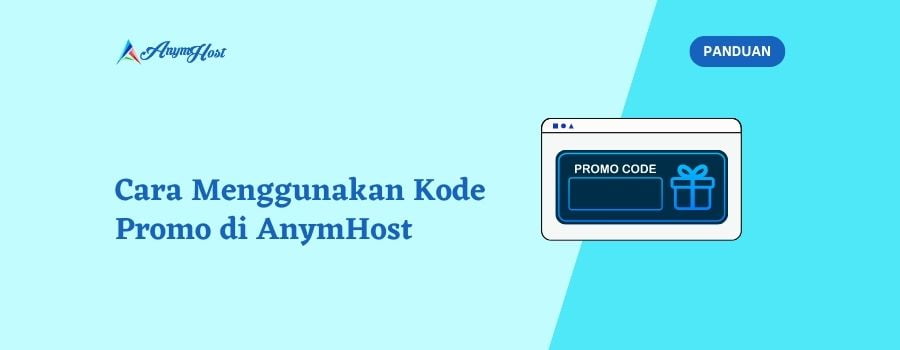 Cara Menggunakan Kode Promo di AnymHost
